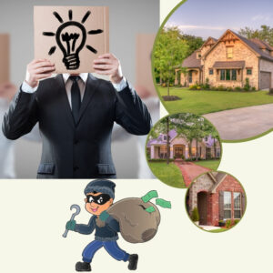 A person with Board infront of his face with Bulb drawn, Some Villa's and a graphic of Theif at bottom of Picture